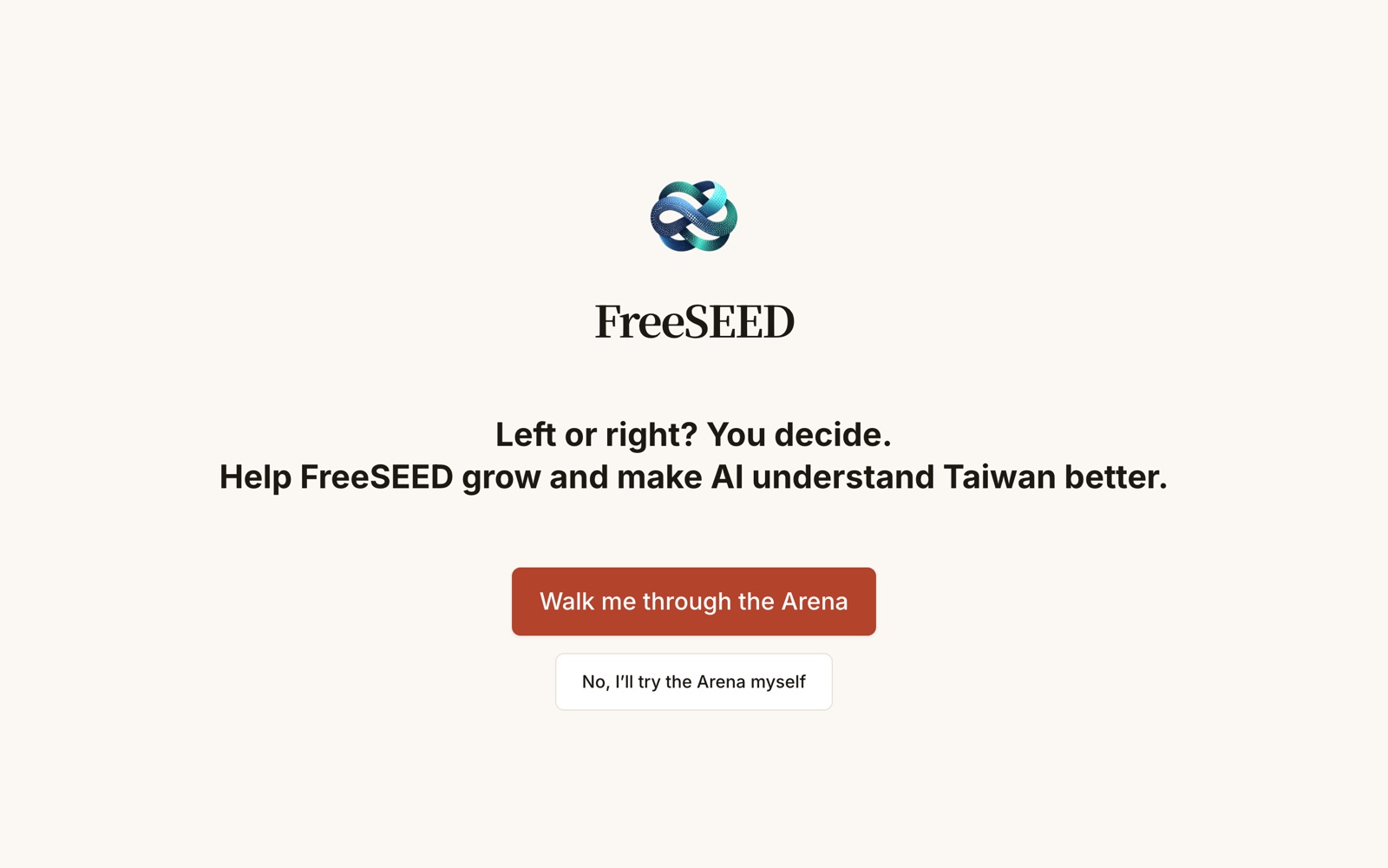 FreeSEED entry screen: the woven knot logo above the tagline 'Left or right? You decide. Help FreeSEED grow and make AI understand Taiwan better,' with a primary 'Walk me through the Arena' button above a secondary 'No, I'll try the Arena myself' button
